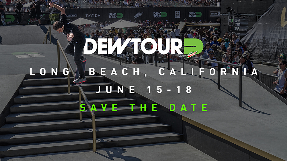 Dew Tour Announces Return To Long Beach 2017
