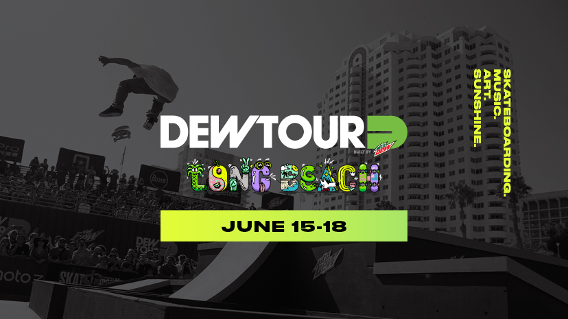 Dew Tour Long Beach 2017 Event Schedule