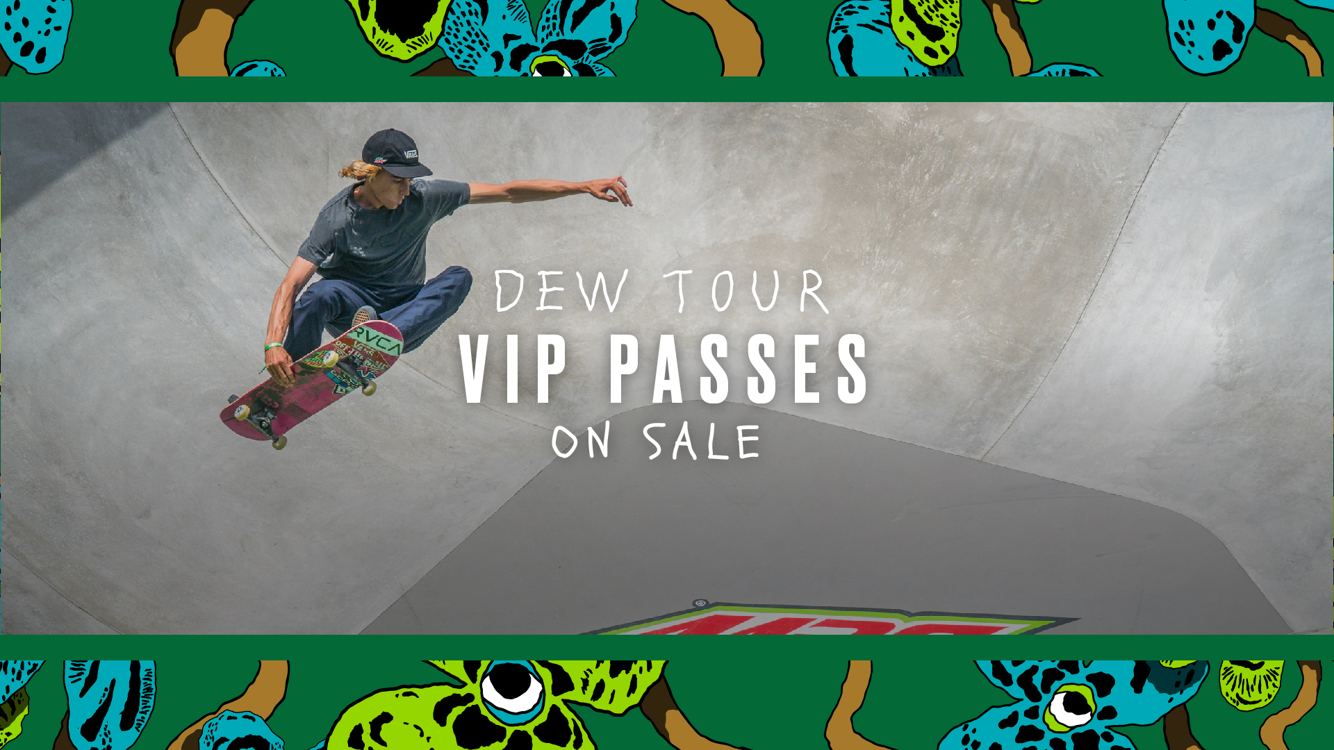 2019 Dew Tour Long Beach VIP Package