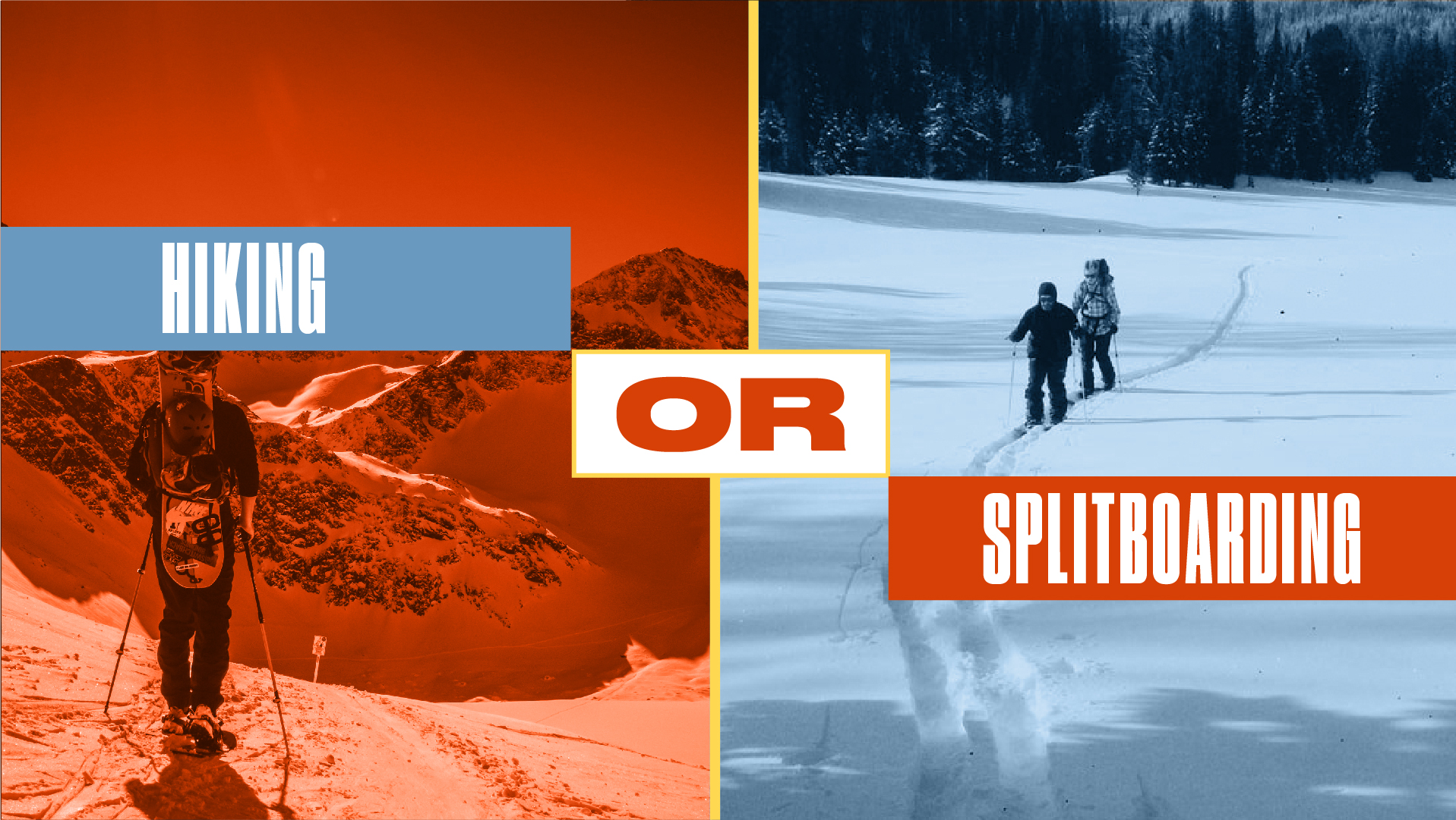 either or hiking or splitboarding