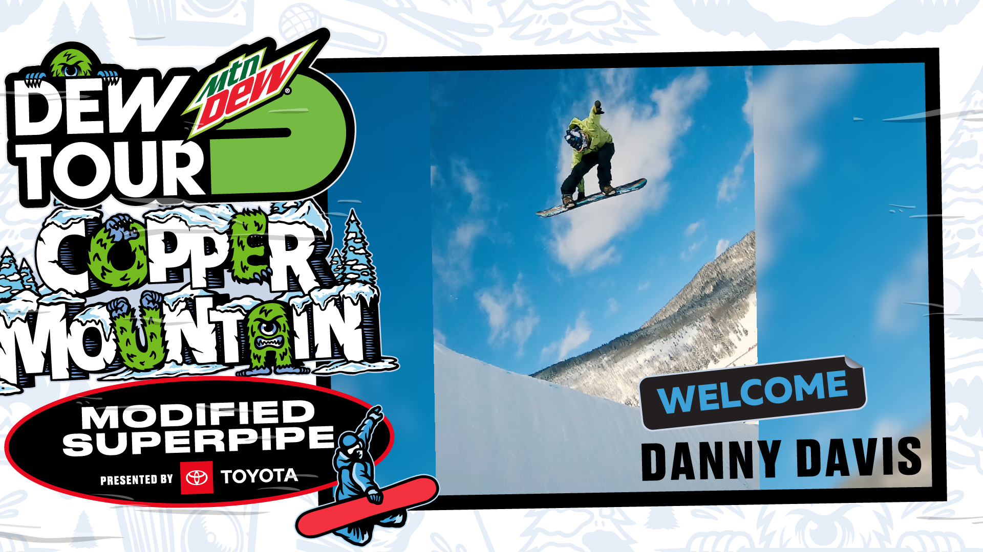 2020 Dew Tour Copper welcome Danny Davis