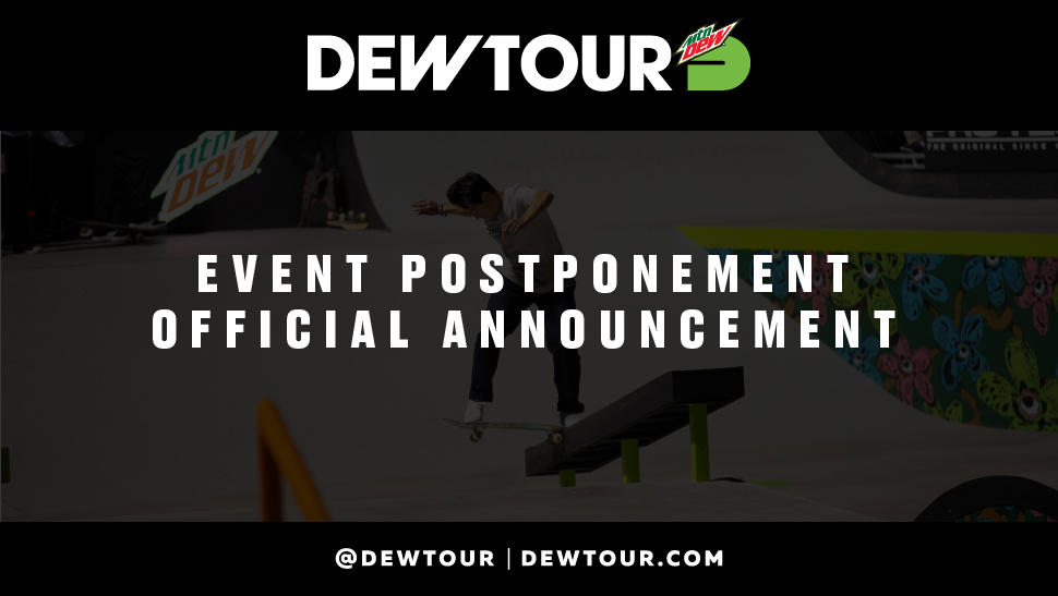 Dew Tour Long Beach Postpone