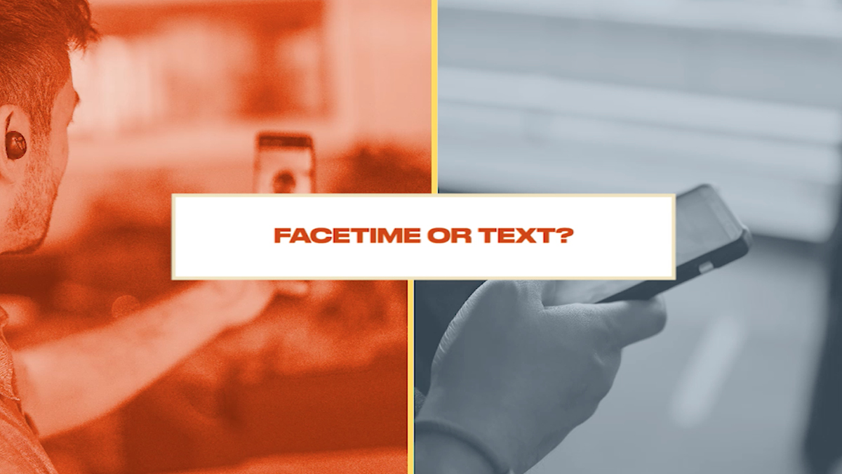 Facetime or Texting
